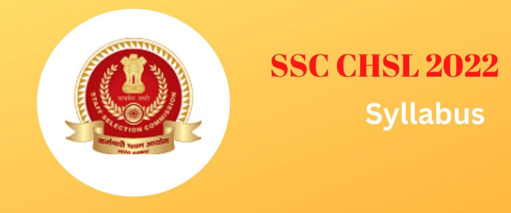 ssc chsl syllabus 2022