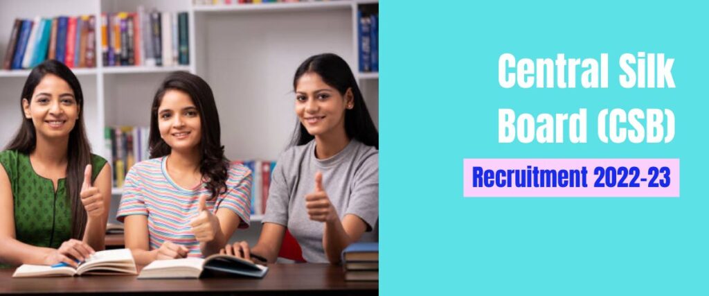 Central Silk Board Recruitment 2023