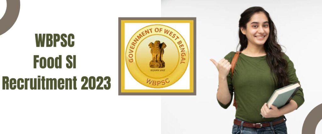 WBPSC Food SI Recruitment 2023-https://www.winnerwe.com/