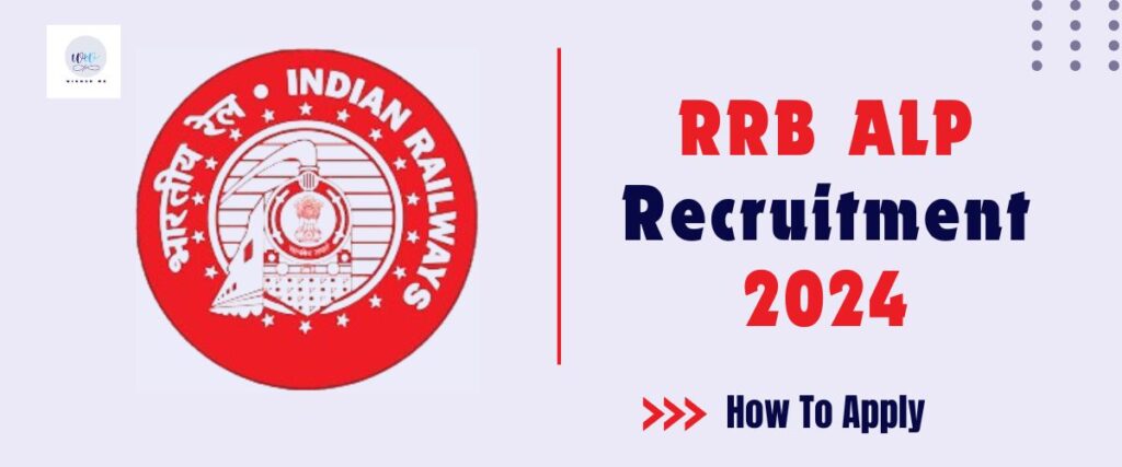 RRB ALP Recruitment 2024-www.winnerwe.com